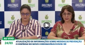 Amazonas têm 47 casos confirmados de Covid-19 sendo 45 em Manaus e dois em Parintins