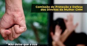 Comissão da Mulher lança campanha contra aumento da violência doméstica na quarentenaCampanha ‘Basta de violência contra Mulher! Não deixe que sua máscara esconda a violência nessa pandemia’
