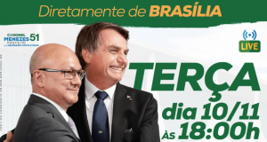 Bolsonaro fará live com Coronel Menezes direto de Brasília nesta terça-feiraEleições 2020