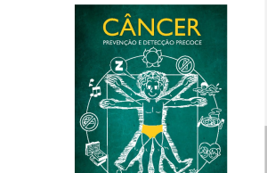 Livro “Câncer: Prevenção e Detecção Precoce” será lançado no CONCAN, em SalvadorEsta é a terceira edição da obra, que tem recebido reconhecimento mundial e reúne um time de especialistas renomados.