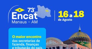 Em Manaus, Encontro Nacional de Coordenadores e Administradores Tributários destaca gestão fiscalO 73º ENCAT trará discussões importantes para o cenário econômico, principalmente, no que compete à implementação de soluções técnicas para incorporação das mudanças promovidas pela Reforma Tributária. Em Manaus, Encontro Nacional de Coordenadores e Administradores Tributários destaca gestão fiscal