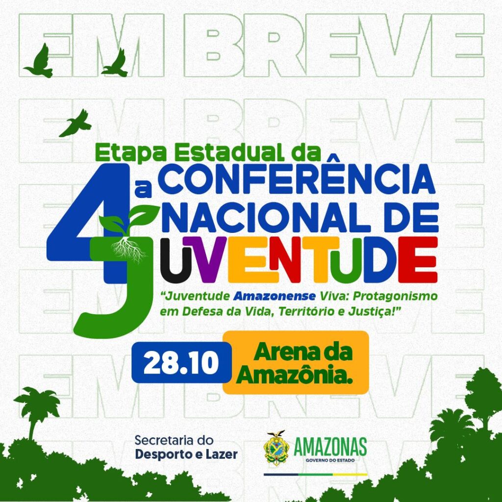 Etapa Estadual da 4ª Conferência Nacional de Juventude acontecerá na Arena da Amazônia